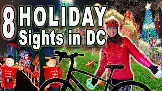 8 Holiday Sights in the Washington DC area to Bike [upl. by Napas]