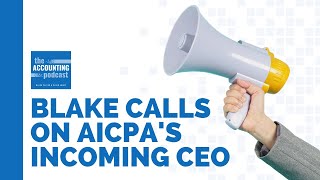 Blake Urges New AICPA President to Address CPA Salary Concerns [upl. by Bradshaw]