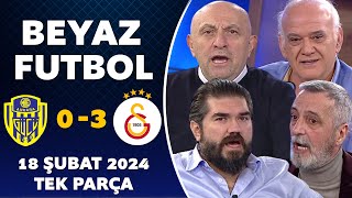 Beyaz Futbol 18 Şubat 2024 Tek Parça  Ankaragücü 03 Galatasaray [upl. by Meggie]