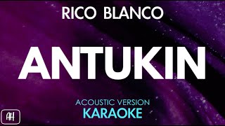 Rico Blanco  Antukin KaraokeAcoustic Instrumental [upl. by Ruffo]