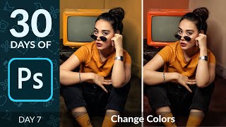 How to Change Any Color with HueSaturation in Photoshop  Day 7 [upl. by Adnovoj447]