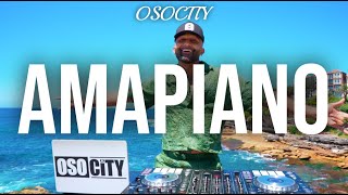 Amapiano Mix 2024  The Best of Amapiano 2024 by OSOCITY [upl. by Nilesoy]