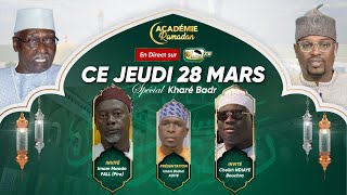 🔴 DIRECT  ACADÉMIE RAMADAN  SPECIAL KHARÉ BADR AVEC IMAM MAODO FALL ET CHEIKH NDIAYE BOUCHRA [upl. by Siroled]