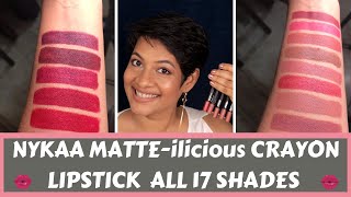 Nykaa MATTElicious Lip Crayon All 17 shades  5 NEW shades included Review amp Swatches [upl. by Notxed]