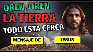 Urgente Mensaje de Jesús quotLa Tierra Temblaraquot La Hora esta Cerca Pidan auxilio a sus ángeles [upl. by Matheson]