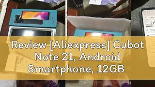 Review Aliexpress Cubot Note 21 Android Smartphone 12GB RAM6GB6GB Extended 128GB ROM 656 [upl. by Golter]