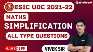 ESIC UDC Classes 202122  Maths  Simplification  All Type Questions  ESIC UDC Maths  Vivek Sir [upl. by Udall]