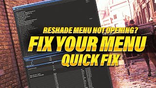 Reshade Menu Not Opening  This is how to fix it  Quiick Guide  Tutorial [upl. by Lind]