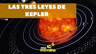 Las tres leyes de Kepler [upl. by Intisar]