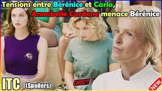 Ici tout commence Spoilers  Tensions entre Bérénice et Carla Annabelle Cardone menace Bérénice [upl. by Anifares948]