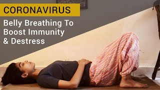 CORONAVIRUS Belly Breathing or Yogendra Pranayama 4 To Boost Immunity [upl. by Devon]