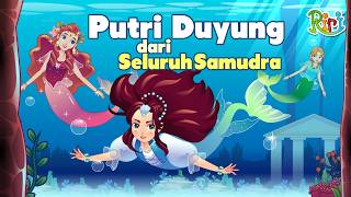 Cantik Putri Duyung dari Tujuh Samudra  Dongeng Anak Bahasa Indonesia  Cerita Rakyat Nusantara [upl. by Charla]