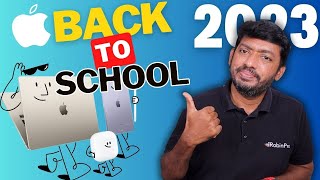 Apple Back to School Offers 2023 🔥 ₹10000 Discount  Free AirPods  Free Apple Pencil [upl. by Saunders845]