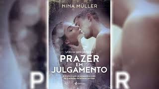 Prazer em Julgamento por Nina Muller 💖📖 Audiolivros de Romance [upl. by Harris]