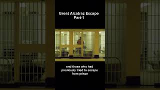 The Greatest Jailbreak In The History  Alcatraz Jailbreak  Part1 shorts jailbreak [upl. by Eenot691]