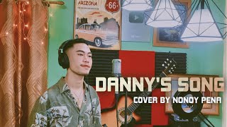 Dannys Song  Loggins amp Messina Cover by Nonoy Peña [upl. by Eentihw]