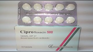 سيبروفلوكساسين أقراص مضاد حيوى واسع المجال Ciprofloxacin Tablets [upl. by Yenterb222]