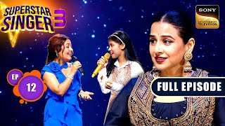 Superstar Singer Season 3  Shreemati Special Returns  Ep 12  Full Episode  21 Apr 2024 [upl. by Vasili600]