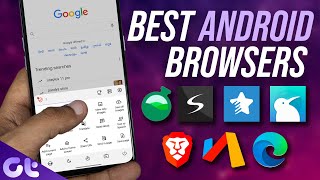 Top 7 Best Android Web Browsers in 2022  Better Privacy and More Features  Guiding Tech [upl. by Ayel]