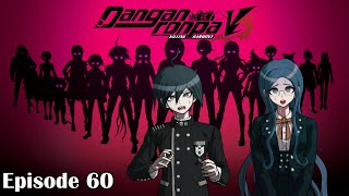 Danganronpa V3 Killing Harmony Episode 60  We Ride at Dawn [upl. by Bernelle]