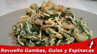 Revuelto de Gambas Gulas y Espinacas  La Cocina Imperfecta [upl. by Omlesna196]