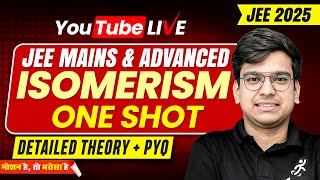 🔴 ONE SHOT SESSION  ISOMERISM  ANKUR SIR  JEE 2025  MOTION ONLINE jee MotionJEE MotionNVSir [upl. by Gabby]