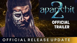 Aparichit 2 Anniyan 2 Official Trailer Update  Vikram  S Shankar  Aparichit 2 Release Update [upl. by Grounds]