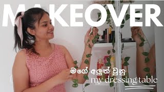 Lets Organized My New Dressing Table  සම්පුර්ණ වියදම  මොනවාද තියෙන්නේ 🤩 [upl. by Wardlaw]