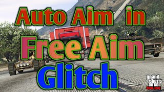 Auto Lock on Players in Free Aim GTA 5 online Glitch Tutorial [upl. by Arataj]