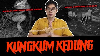 MISTERI RITUAL DESA KUNGKUM KEDUNG TC [upl. by Sidell]