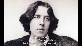 De profundis 01x10 Oscar Wilde AUDIOLIBRO [upl. by Wilden]