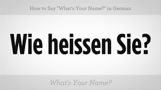 Say quotWhats Your Namequot in German  German Lessons [upl. by Eikram861]