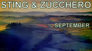 STING amp ZUCCHERO · September [upl. by Dace]