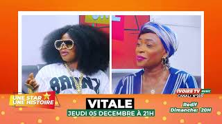 BA UNE STAR UNE HISTOIRE AVEC VITALE 2025 [upl. by Wymore229]