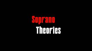 Soprano Theories Intro [upl. by Coussoule]