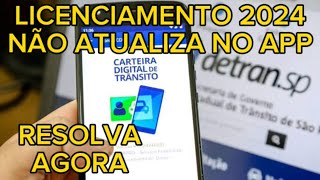 MEU LICENCIAMENTO 2024 NÃO ATUALIZAPROBLEMA RESOLVIDO [upl. by Kauslick]