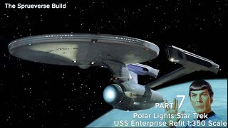 Build the 1350 Enterprise REFIT from Polar Lights pt 7 [upl. by Ellekcir6]