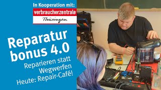 Reparaturbonus 40  Heute RepairCafé [upl. by At]