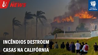 Incêndios destroem casas na Califórnia Libras [upl. by Lenahtan298]