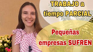 TRABAJO a tiempo parcial Subida de SALARIO Mínimo afecta a pequeñas empresas [upl. by Josey]