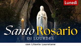 SANTO ROSARIO di Lourdes di oggi Lunedì  con Litanie Lauretane [upl. by Ahsiekahs]