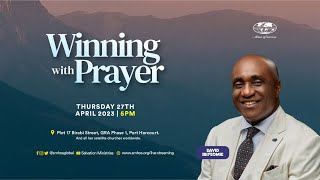 WINNING WITH PRAYER  David Ibiyeomie  27TH APRIL 2023 [upl. by Ocsisnarf]