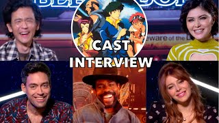 COWBOY BEBOP Cast Interview  John Cho Daniella Pineda Mustafa Shakir Elena Satine Alex Hassell [upl. by Arehc507]