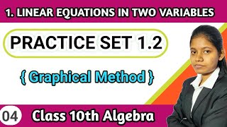 Class 10th algebra chapter 1 linear equations in two variables practice set 12 graphical method [upl. by Essie322]