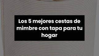 【CESTA DE MIMBRE CON TAPA】Los 5 mejores cestas de mimbre con tapa para tu hogar 1️⃣ [upl. by Barr]