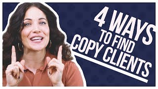 How To Get Clients 4 Copywriting Tips For Beginners [upl. by Nnauol]