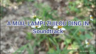 A MIAL LAMPI ZUILOU DING IN  Soundtrack [upl. by Solnit]