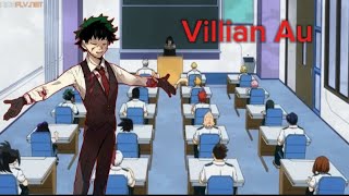 traitor Au mha found traitor in UA Villian deku [upl. by Edalb]