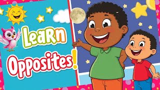 Opposites Song for Kids  Fun Learning for Preschoolers and Kindergarten  Fun SingAlong [upl. by Yllehs9]