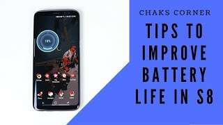 Samsung Galaxy S8 Tips to improve battery life in S8 [upl. by Nahsyar315]